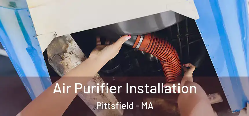 Air Purifier Installation Pittsfield - MA