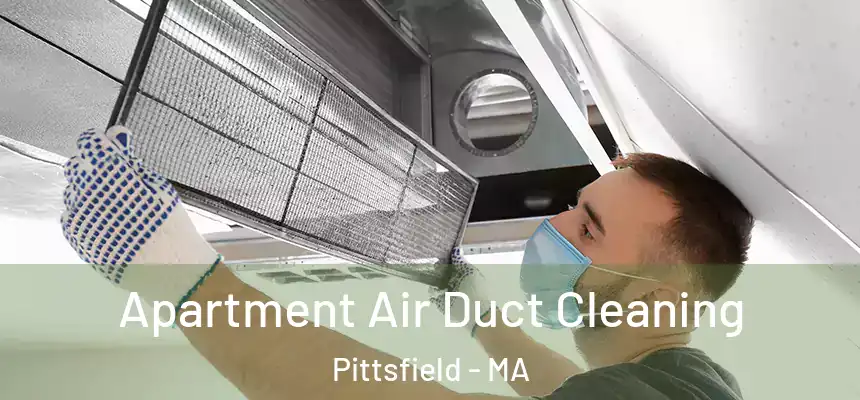 Apartment Air Duct Cleaning Pittsfield - MA